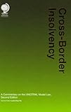 Cross-border insolvency : a commentary on the UNCITRAL model law