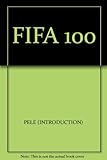 The FIFA 100