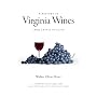 A History of Virginia Wines: From Grapes to Glass