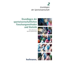 Grundlagen der sportwissenschaflichen Forschungsmethoden und Statistik