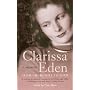 Clarissa Eden: A Memoir - From Churchill To Eden