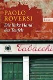 Paolo Roversi: Die linke Hand des Teufels