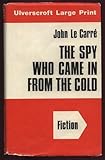 The spy who came in from the cold