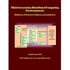 Click here to buy Third Generation Distributed Computing Environments by Amjad Umar.