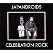 cover of Japandroids – Celebration Rock