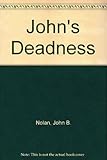 John's deadness : where no thought dreams