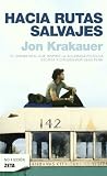 Hacia rutas salvajes (Bolsillo Zeta No Ficcion) (Spanish Edition)