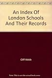 An index of London schools and their records