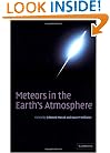 Meteors in the Earth's Atmosphere: Meteoroids and Cosmic Dust and their Interactions with the Earth's Upper Atmosphere
