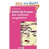 ADHS bei Frauen - den Gef�hlen ausgeliefert