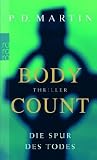 Body Count - Die Spur des Todes. - Philippa D. Martin, Axel Merz