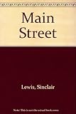 Main Street : the story of Carol Kennicott