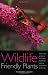 Wildlife Friendly Plants