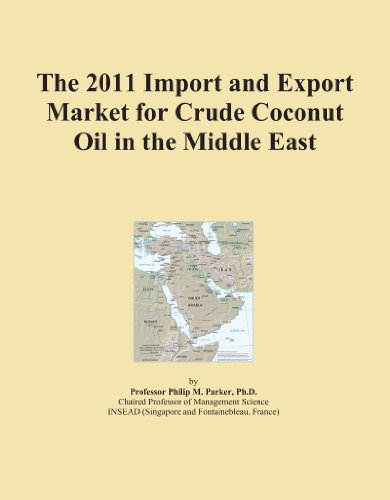 The 2011 Import and Export Market for Crude Coconut Oil in the Middle East