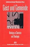 Geist und Gemeinde: Beitr&auml;ge zu Charisma und Theologie - Norbert Baumert, Marco Frenschkowski, Lorenz Hein, Dieter M&uuml;ller