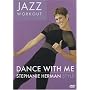 Dance with Me Jazz Workout