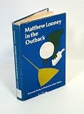 Matthew Looney in the Outback: A Space Story