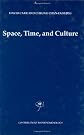 Space, Time, and Culture