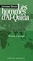 Les Hommes d'Al-Qa�da : Discours et strat�gie