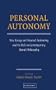 Personal Autonomy: New Essays on Personal Autonomy and its Role in Contemporary Moral Philosophy