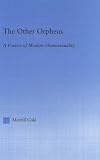 Image of The Other Orpheus: A Poetics of Modern Homosexuality (Literary Criticism and Cultural Theory)