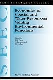 Economics of Coastal and Water Resources: Valuing Environmental Functions