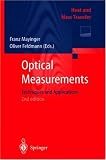 Optical Measurements: Techniques and Applications (Heat and Mass Transfer)