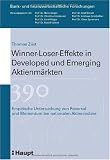 Produkt-Bild: Winner-Loser-Effekte in Developed und Emerging Aktienm&auml;rkten: Empirische Untersuchung von Reversal und Momentum bei nationalen Aktienindizes