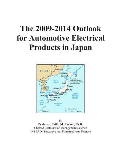 The 2009-2014 Outlook for Automotive Electrical Products in Japan