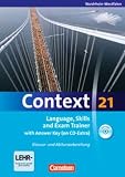 Produkt-Bild: Context 21 - Nordrhein-Westfalen: Language, Skills and Exam Trainer: Klausur- und Abiturvorbereitung. Workbook mit CD-Extra - Mit Answer Key. CD-Extra mit H&ouml;rtexten und Vocab Sheets