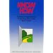 Know How: Guided Programs for Inventing Your Own Best Future (Mental Aptitude Patterning Book)