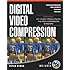 Digital Video Compression (with CD-ROM)