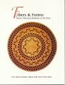 Fibers & Forms (The Vision Persists: Native Folk Arts of the West)