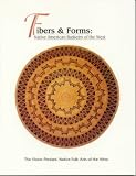 Fibers & Forms (Vision Persists: Native American Folk Arts of the West)