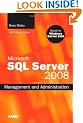 Microsoft SQL Server 2008 Management and Administration