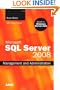 Microsoft SQL Server 2008 Management and Administration