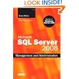 Microsoft SQL Server 2008 Management and Administration
