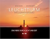 Produkt-Bild: Leuchtturm Westerheversand: Eine Bidlerreise durch Licht und Zeit