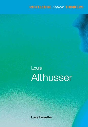 Louis Althusser (Routledge Critical Thinkers)