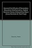 GCSE revision notes. Mathematics higher