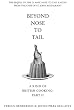 Image of Beyond Nose to Tail: More Omnivorous Recipes for the Adventurous Cook