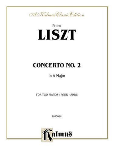 Piano Concerto No. 2 in A Major (Kalmus Edition)