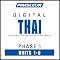 Thai Phase 1, Unit 01-05: Learn to Speak and Understand Thai with Pimsleur Language Programs