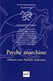 Psych� anarchiste - D�battre avec Nathalie Zaltzman