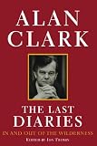 The Last Diaries: In and Out of the Wilderness (volume 3): In and Out of the Wilderness v. 3