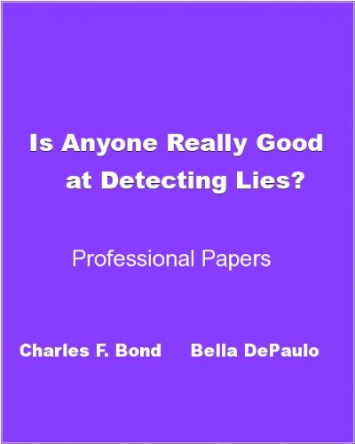 Is Anyone Really Good at Detecting Lies?