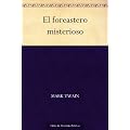 El foreastero misterioso