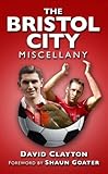 The Bristol City miscellany