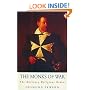 The Monks of War: The Military Religious Orders (Arkana)