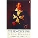The Monks of War: The Military Religious Orders (Arkana)